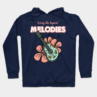 Living the tropical melodies tiki vibe Hoodie